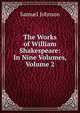 The Works of William Shakespeare: In Nine Volumes, Volume 2, Samuel Johnson 