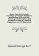 House Plans for Everybody: For Village and Country Residences, Costing from $250 to $8,000: Including Full Descriptions and Estimates in Detail of . Practical Suggestions, and 175 Illustrations, Samuel Burrage Reed 