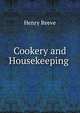 Cookery and Housekeeping ., Henry Reeve 