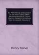 St. Petersburg and London in the Years 1852-1864: Reminiscences of Count Charles Frederick Vitzthum Von Eckstaedt, Volume 1, Henry Reeve 