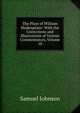 The Plays of William Shakespeare: With the Corrections and Illustrations of Various Commentators, Volume 10, Samuel Johnson 