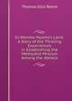 In Wembo-Nyama's Land: A Story of the Thrilling Experiences in Establishing the Methodist Mission Among the Atetela, Thomas Ellis Reeve 