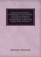 Select Plays of William Shakespeare: In Six Volumes. with the Corrections & Illustrations of Various Commentators. to Which Are Added, Notes, Volume 3, Samuel Johnson 