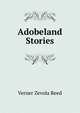 Adobeland Stories, Verner Zevola Reed 