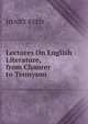 Lectures On English Literature, from Chaurer to Tennyson, Henry Reed 