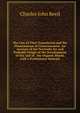 The Law of Vital Transfusion and the Phenomenon of Consciousness: An Account of the Necessity for and Probable Origin of the Development of Sex and of . the Organic World, with a Preliminary Stateme, Charles John Reed 