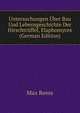 Untersuchungen Uber Bau Und Lebensgeschichte Der Hirschtruffel, Elaphomyces (German Edition), Max Reess 
