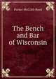 The Bench and Bar of Wisconsin., Parker McCobb Reed 