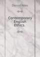 Contemporary English Ethics. ., Daniel Rees 