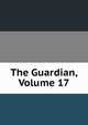 The Guardian, Volume 17, 