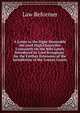 A Letter to the Right Honorable the Lord High Chancellor Cranworth On the Bills Lately Introduced by Lord Brougham . for the Further Extension of the Jurisdiction of the County Courts, Law Reformer 