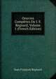 Oeuvres Completes De J. F. Regnard, Volume 1 (French Edition), Jean Francois Regnard 