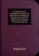 La Maconnerie: Consideree Comme Le Resultat Des Religions Egyptienne, Juive Et Chretienne, Volume 3 (French Edition), Reghellini 