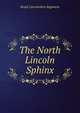 The North Lincoln Sphinx, Royal Lincolnshire Regiment 
