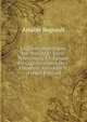 Esquisses Historiques Sur Moscou Et Saint-P?tersbourg ? L' ?poque Du Couronnement De L' Empereur Alexandre Ii. (French Edition), Amable Regnault 