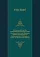 Die Entwickelung Der Ortschaften Im Thuringerwald: (Nordwestliches Und Zentrales Gebiet). Ein Beitrag Zur Siedelungslehre Thuringens, Issues 76-80 (German Edition), Fritz Regel 