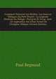 Comment Naissent Les Mythes: Les Sources V?diques Du Petit Poucet--La L?gende Hindoue Du D?luge--Purravas Et Urvac. Avec . Un Appendice Aur L'?tat Actuel De L'Ex?g?se V?dique (French Edition), Paul Regnaud 