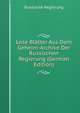 Lose Blatter Aus Dem Geheim-Archive Der Russischen Regierung (German Edition), Russische Regierung 