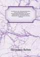 Die Bilanzen der Aktiengesellschaften und Gesellschaften m.b.H., Kommanditgesellschaften auf Aktien, eingetragenen Genossenschaften, . uberhaupt nach deutschem (German Edition), Hermann Rehm 