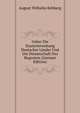 Ueber Die Staatsverwaltung Deutscher Lander Und Die Dienerschaft Des Regenten (German Edition), August Wilhelm Rehberg 