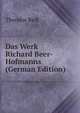 Das Werk Richard Beer-Hofmanns (German Edition), Theodor Reik 