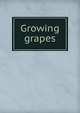 Growing grapes, 