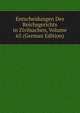 Entscheidungen Des Reichsgerichts in Zivilsachen, Volume 65 (German Edition), 