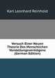 Versuch Einer Neuen Theorie Des Menschlichen Vorstellungsvermogens (German Edition), Karl Leonhard Reinhold 