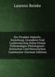 Der Prophet Malachi: Einleitung, Grundtext Und Luebersetzung Nebst Einem Vollstandigen Philologisch-Kritischen Und Historischen Commentar (German Edition), Laurenz Reinke 