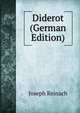 Diderot (German Edition), Joseph Reinach 