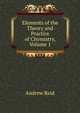 Elements of the Theory and Practice of Chymistry, Volume 1, Andrew Reid 