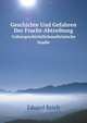 Geschichte Und Gefahren Der Frucht-Abtreibung: Culturgeschichtlichmedicinische Studie (German Edition), Eduard Reich 