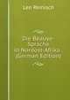 Die Beauye-Sprache in Nordost-Afrika . (German Edition), Leo Reinisch 