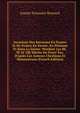 Invasions Des Sarrazins En France Et De France En Savoie, En Pi?mont Et Dans La Suisse: Pendant Les 8E, 9E Et 10E Si?cles De Notre ?re, D'apr?s Les Auteurs Chr?tiens Et Mahom?tans (French Edition), Joseph Toussaint Reinaud 