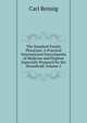 The Standard Family Physician: A Practical International Encyclopedia of Medicine and Hygiene Especially Prepared for the Household, Volume 2, Carl Reissig 