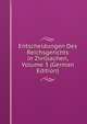 Entscheidungen Des Reichsgerichts in Zivilsachen, Volume 3 (German Edition), 