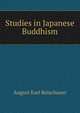 Studies in Japanese Buddhism, August Karl Reischauer 