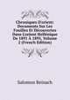 Chroniques D'orient: Documents Sur Les Fouilles Et D?couvertes Dans L'orient Hell?nique De 1891 ? 1895, Volume 2 (French Edition), Salomon Reinach 