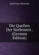 Die Quellen Der Nerbonesi . (German Edition), Adolf Franz Reinhard 