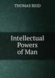 Intellectual Powers of Man, Reid, Thomas 