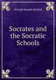 Socrates and the Socratic Schools, Oswald Joseph Reichel 