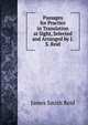 Passages for Practice in Translation at Sight, Selected and Arranged by J.S. Reid, James Smith Reid 