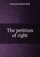 The petition of right, Frances Helen Relf 