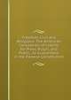 Freedom, Civil and Religious: The American Conception of Liberty for Press, Pulpit, and Public, As Guaranteed in the Federal Constitution, 
