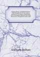 A Short History of Brighthelmston: With Remarks On Its Air, and an Analysis of Its Waters, Particularly of an Uncommon Mineral One Long Discovered, Though But Lately Used, Anthony Relhan 