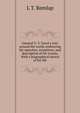 General U. S. Grant's tour around the world, embracing his speeches, receptions, and description of his travels. With a biographical sketch of his life, L T. Remlap 