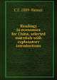 Readings in economics for China, selected materials with explanatory introductions, C F. 1889- Remer 