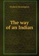 The way of an Indian, Frederic Remington 