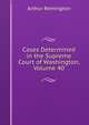 Cases Determined in the Supreme Court of Washington, Volume 40, Arthur Remington 