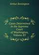 Cases Determined in the Supreme Court of Washington, Volume 85, Arthur Remington 